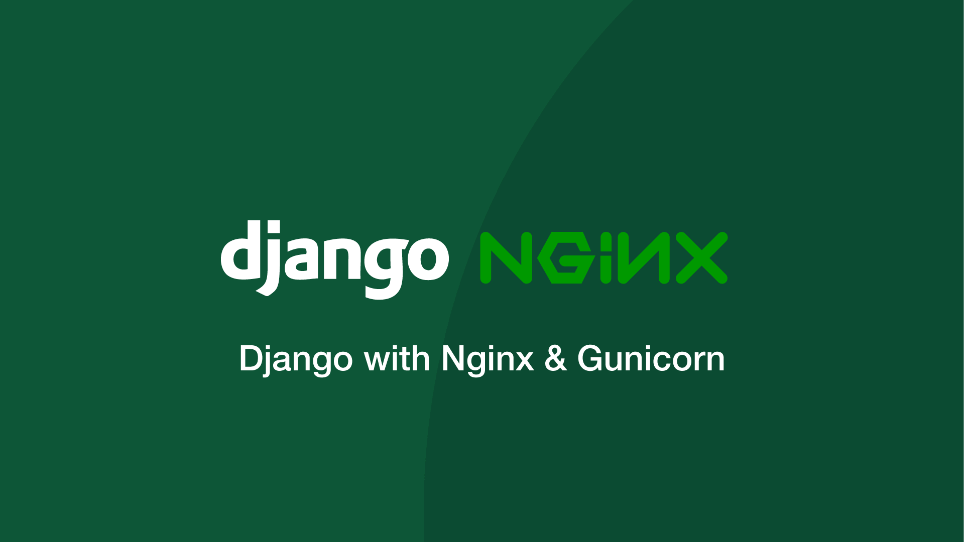 Ultimate guide to deploy django in Nginx Server